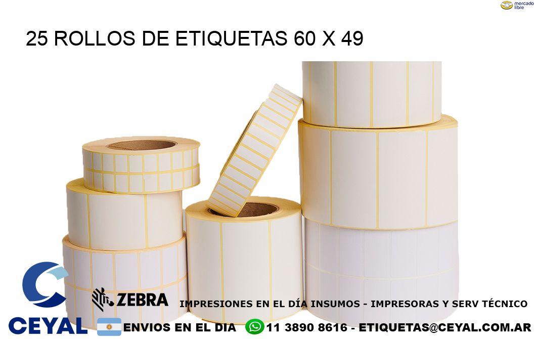 25 ROLLOS DE ETIQUETAS 60 x 49