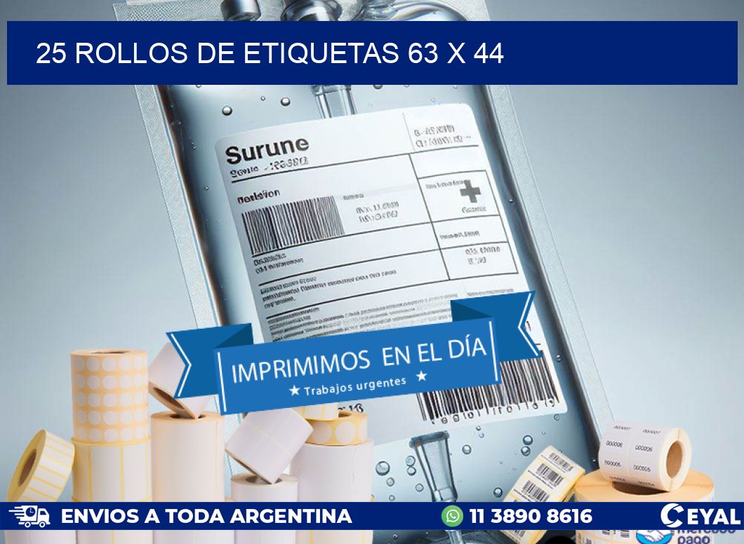 25 ROLLOS DE ETIQUETAS 63 x 44