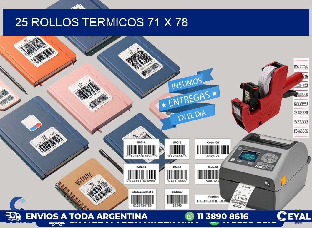 25 ROLLOS TERMICOS 71 x 78