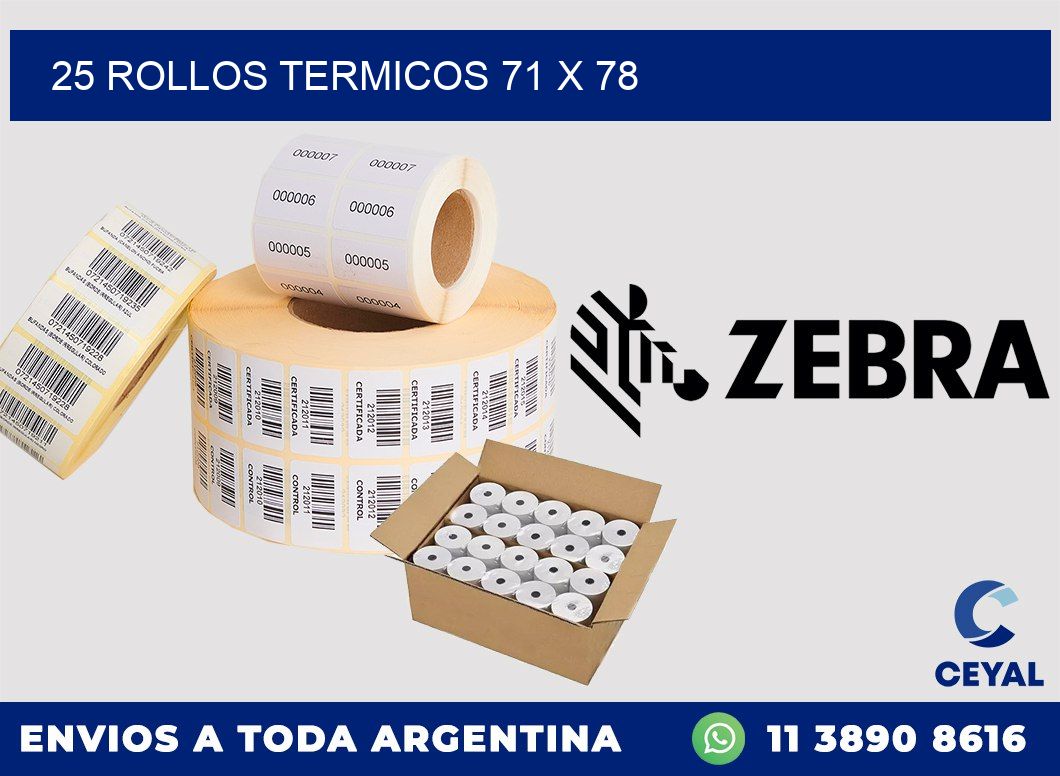 25 ROLLOS TERMICOS 71 x 78