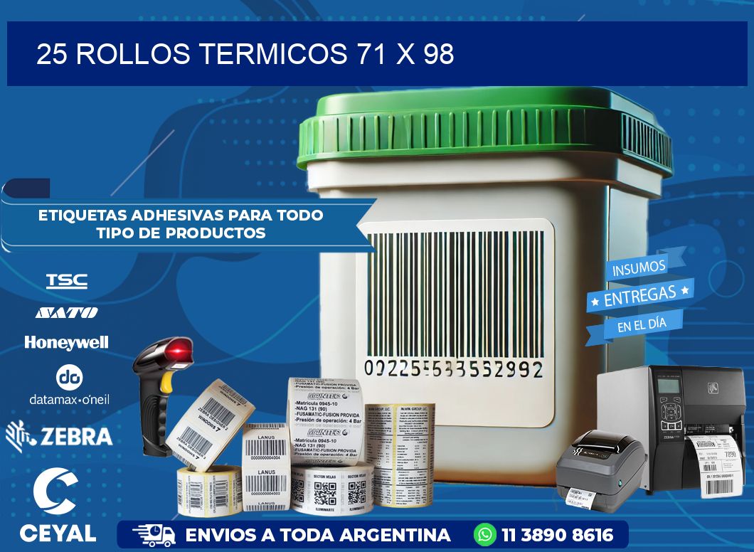 25 ROLLOS TERMICOS 71 x 98