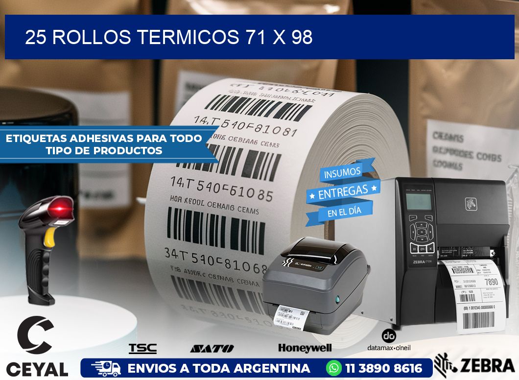 25 ROLLOS TERMICOS 71 x 98