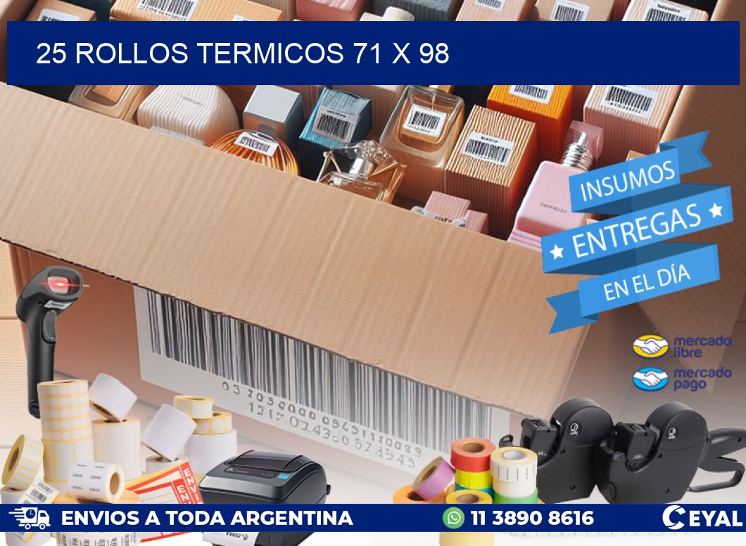 25 ROLLOS TERMICOS 71 x 98