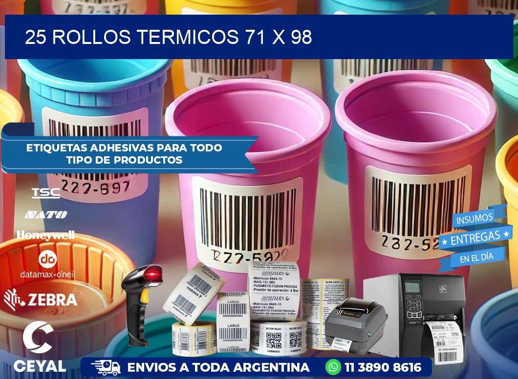 25 ROLLOS TERMICOS 71 x 98