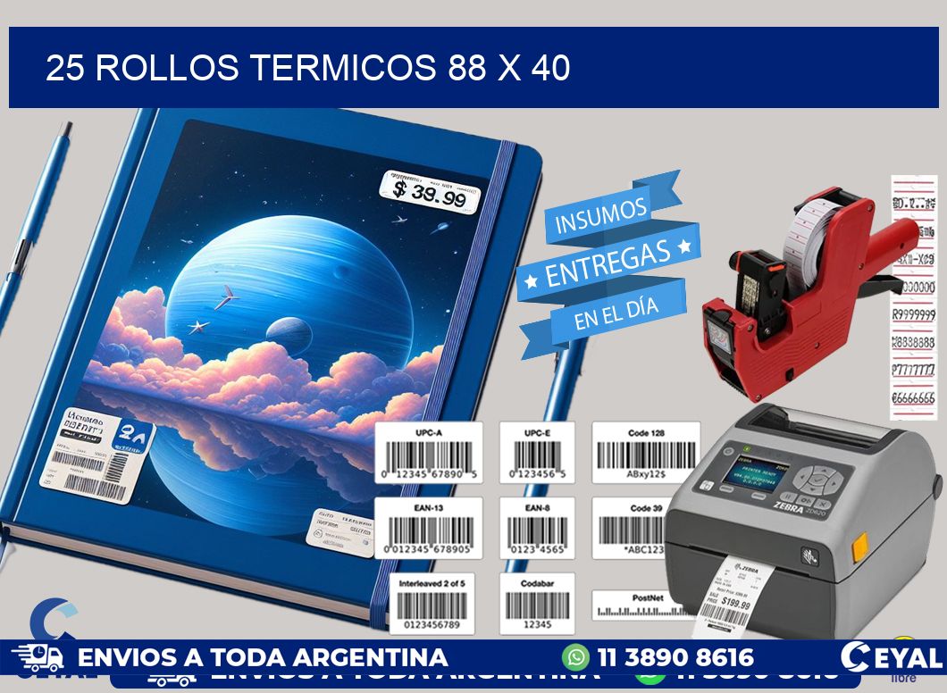 25 ROLLOS TERMICOS 88 x 40