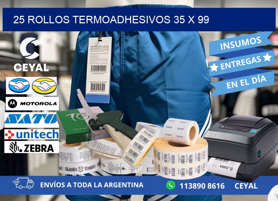 25 ROLLOS TERMOADHESIVOS 35 x 99