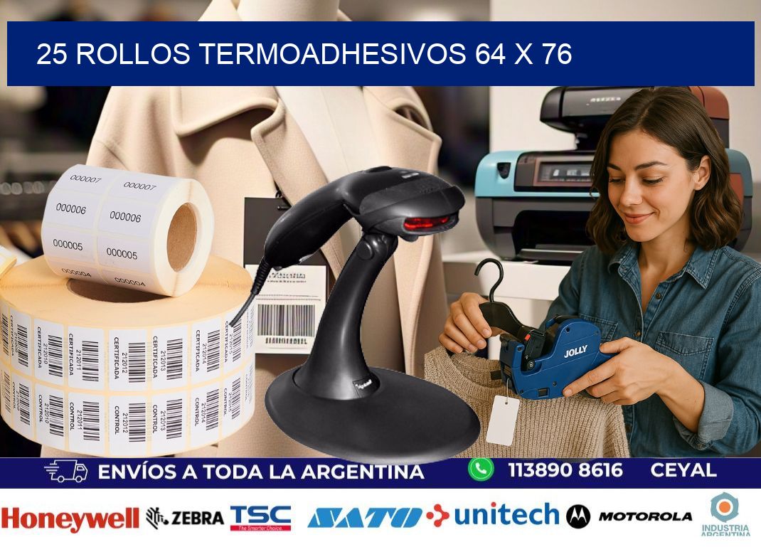 25 ROLLOS TERMOADHESIVOS 64 x 76