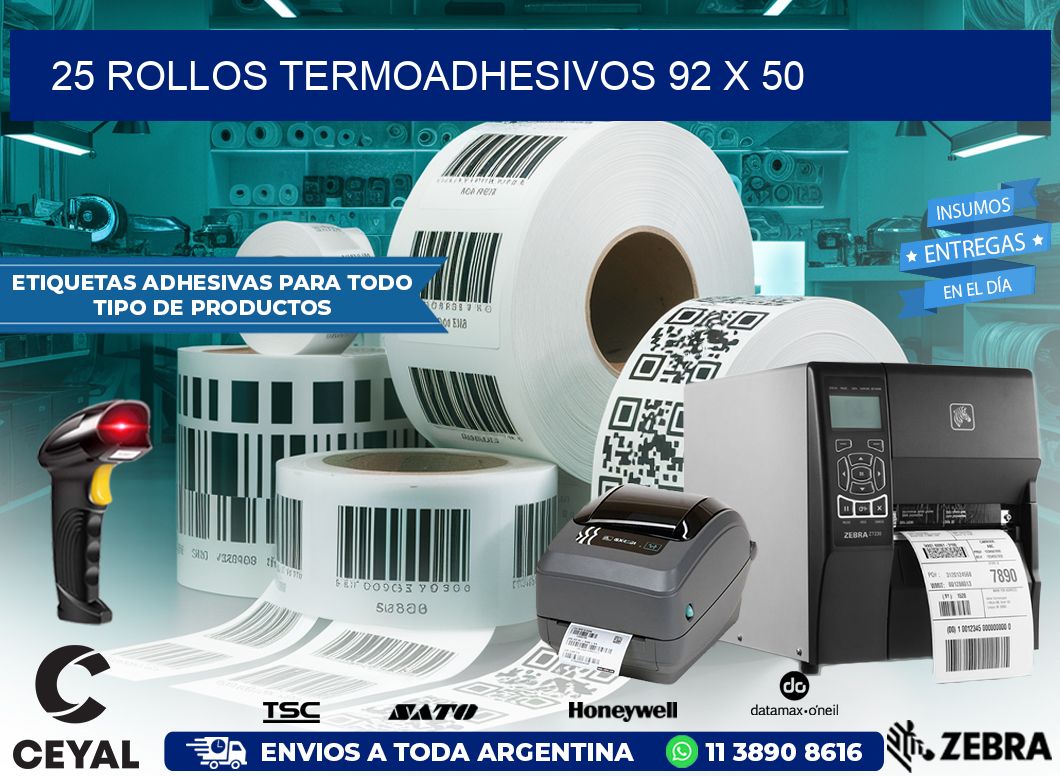25 ROLLOS TERMOADHESIVOS 92 x 50