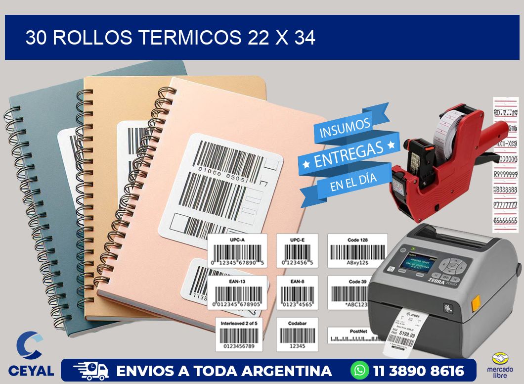 30 ROLLOS TERMICOS 22 x 34