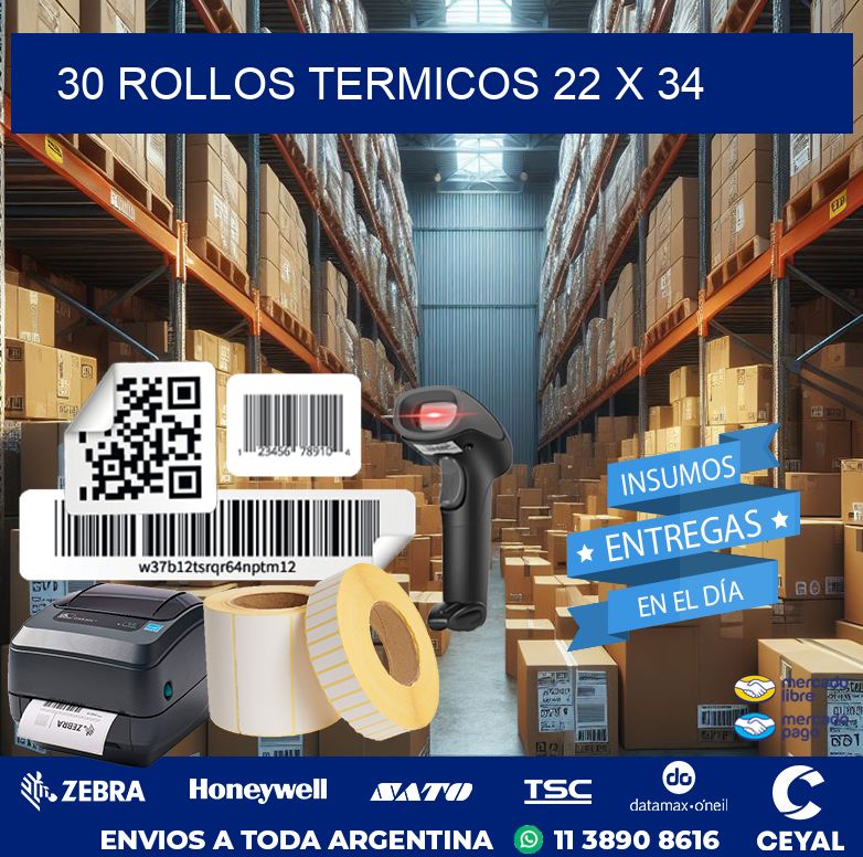 30 ROLLOS TERMICOS 22 x 34