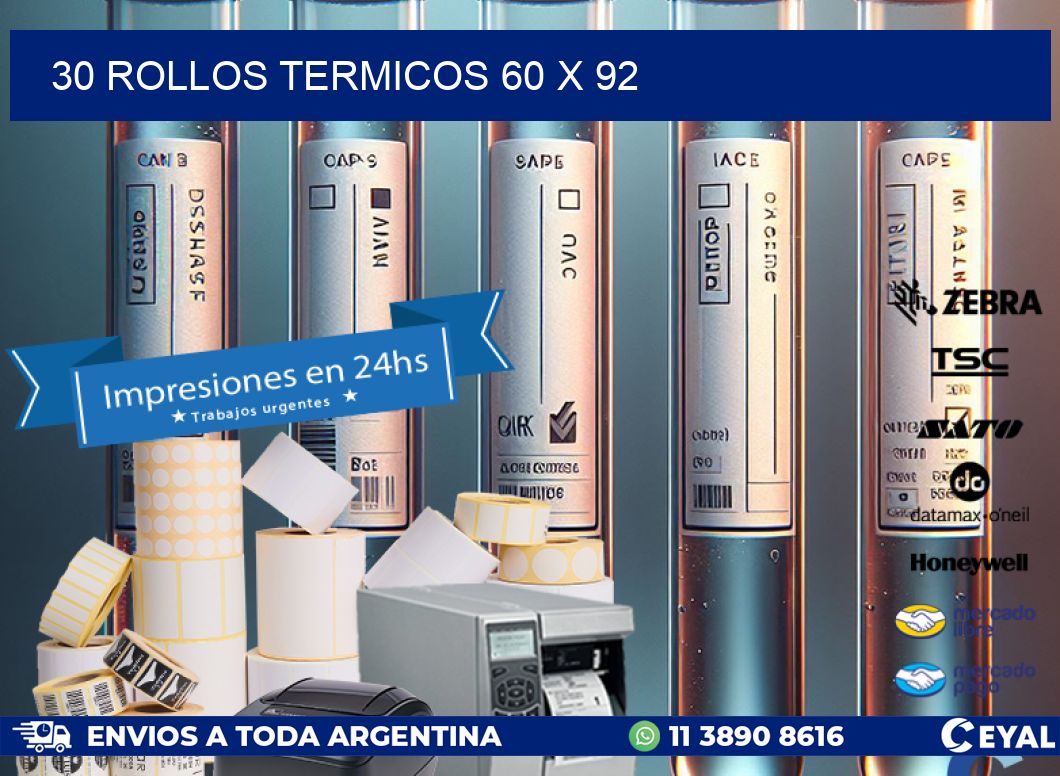 30 ROLLOS TERMICOS 60 x 92