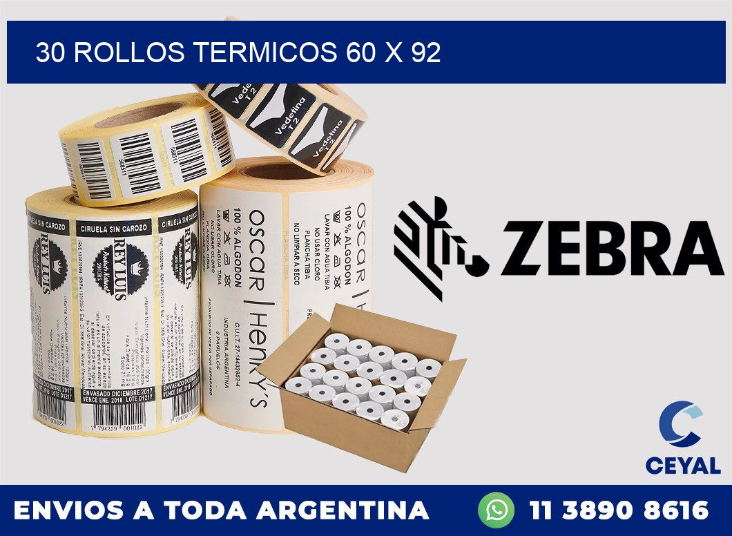 30 ROLLOS TERMICOS 60 x 92