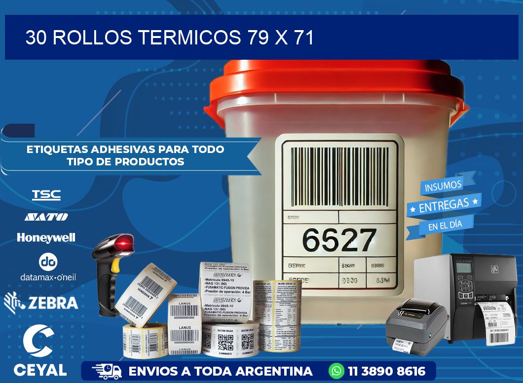 30 ROLLOS TERMICOS 79 x 71