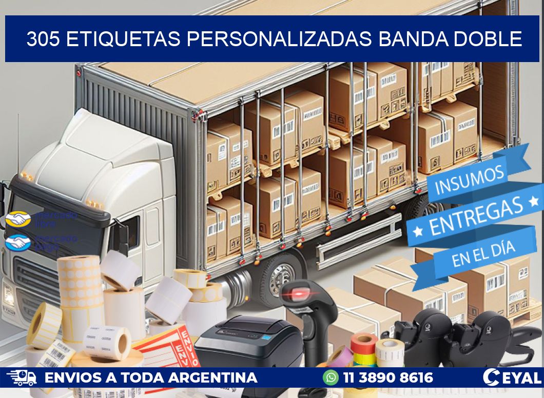 305 Etiquetas personalizadas banda doble