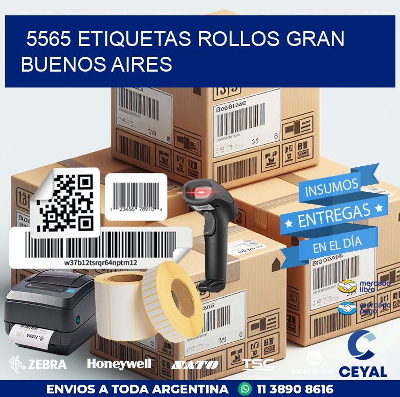 5565 etiquetas rollos GRAN BUENOS AIRES