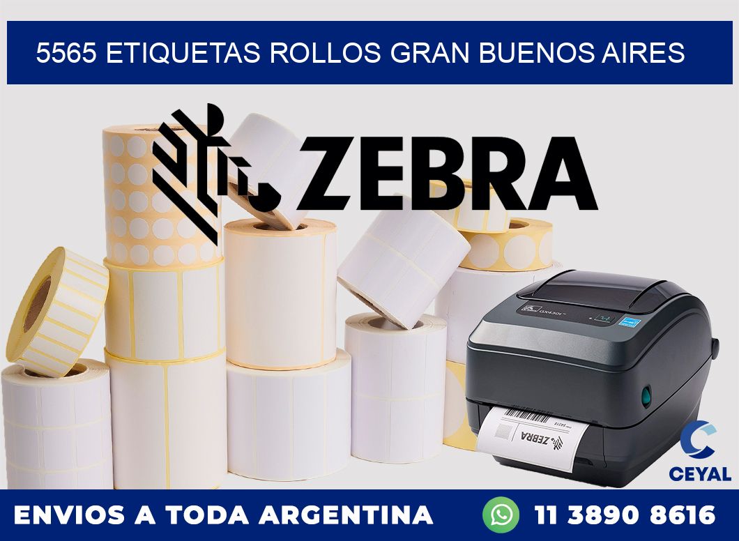 5565 etiquetas rollos GRAN BUENOS AIRES