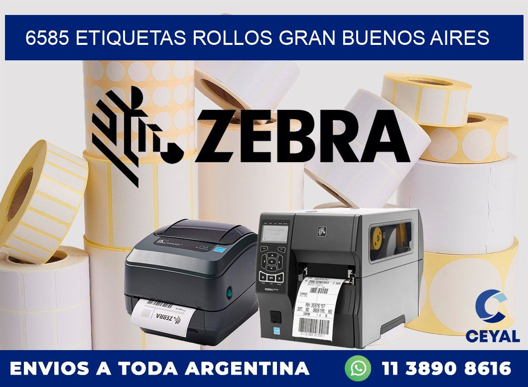 6585 etiquetas rollos GRAN BUENOS AIRES