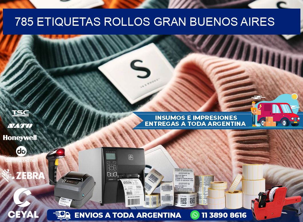 785 etiquetas rollos GRAN BUENOS AIRES
