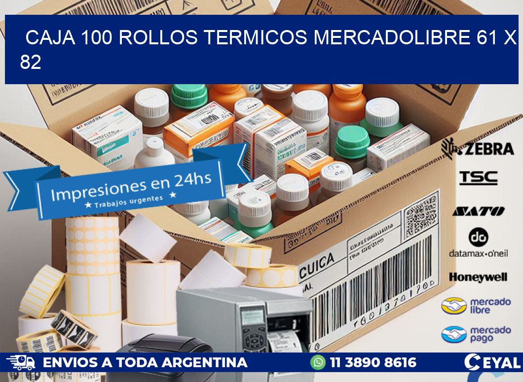 CAJA 100 ROLLOS TERMICOS MERCADOLIBRE 61 x 82