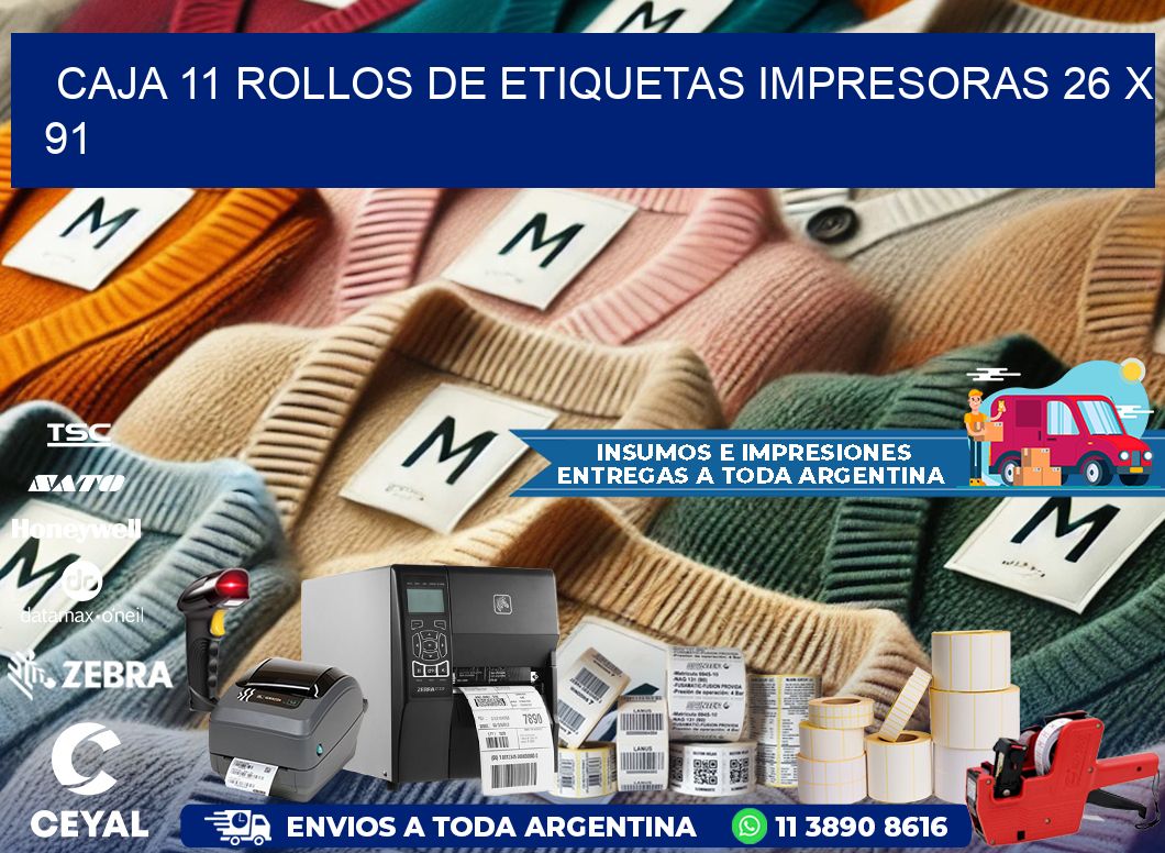 CAJA 11 ROLLOS DE ETIQUETAS IMPRESORAS 26 x 91