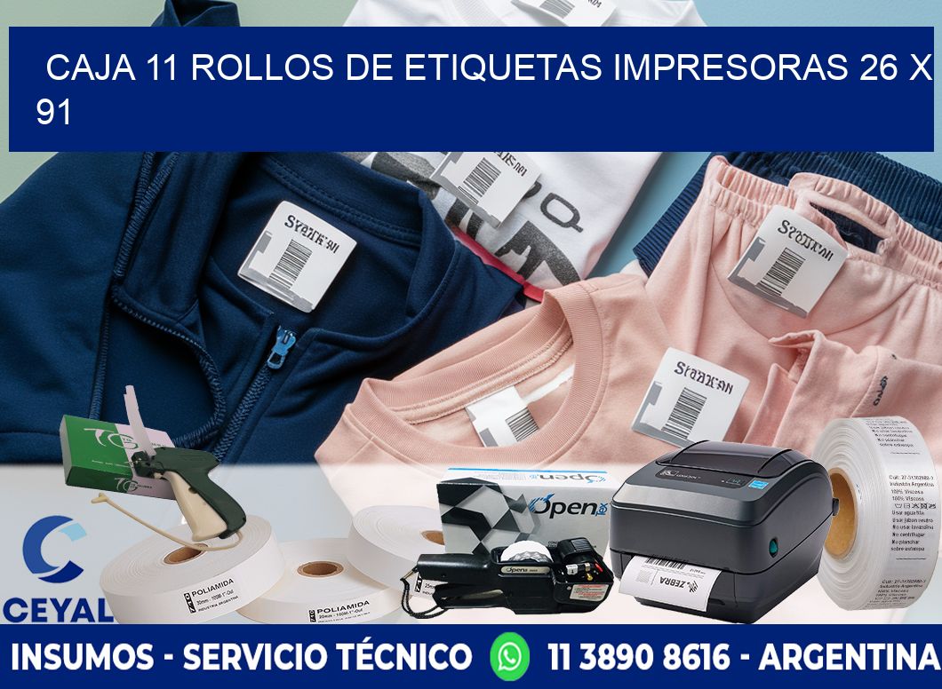 CAJA 11 ROLLOS DE ETIQUETAS IMPRESORAS 26 x 91
