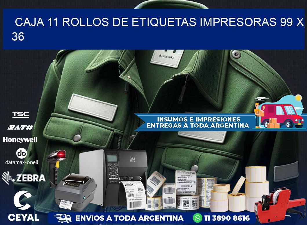 CAJA 11 ROLLOS DE ETIQUETAS IMPRESORAS 99 x 36
