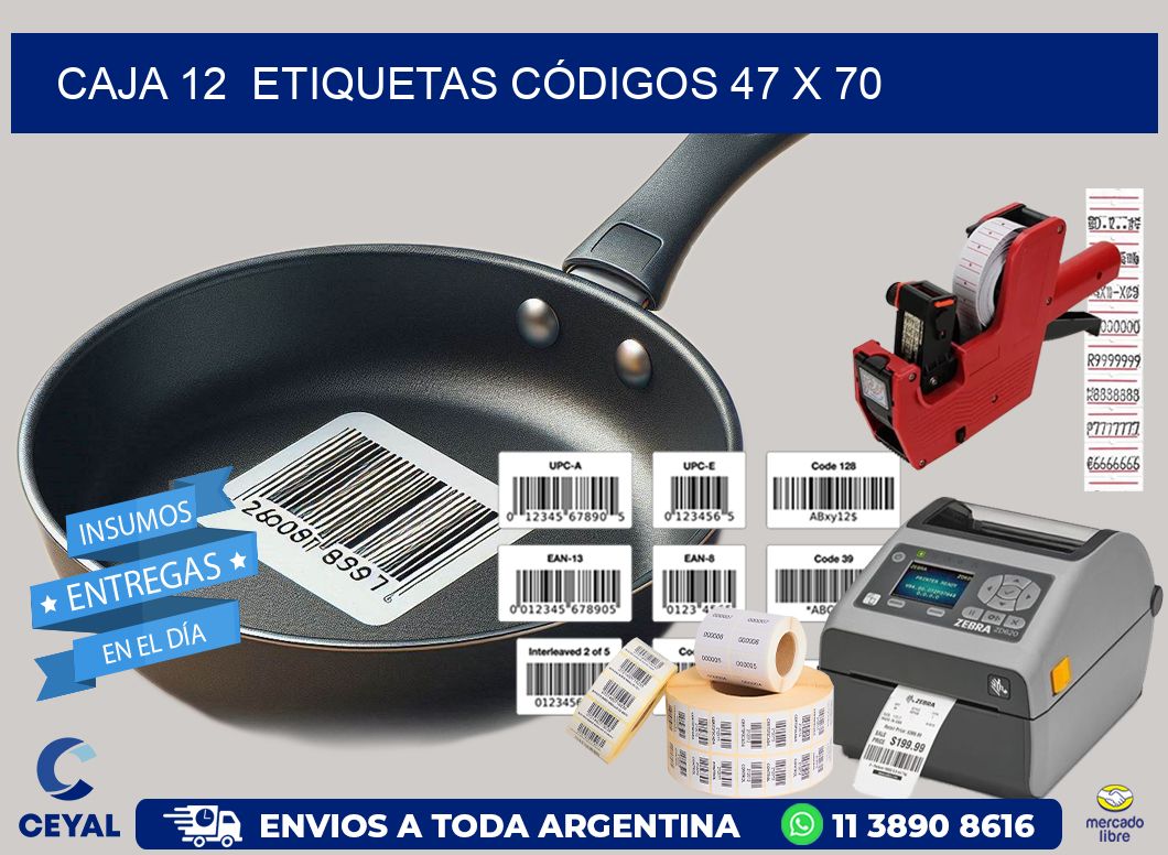 CAJA 12  ETIQUETAS CÓDIGOS 47 x 70