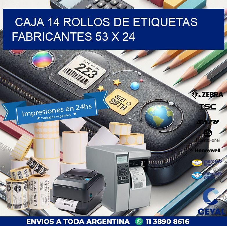 CAJA 14 ROLLOS DE ETIQUETAS FABRICANTES 53 x 24