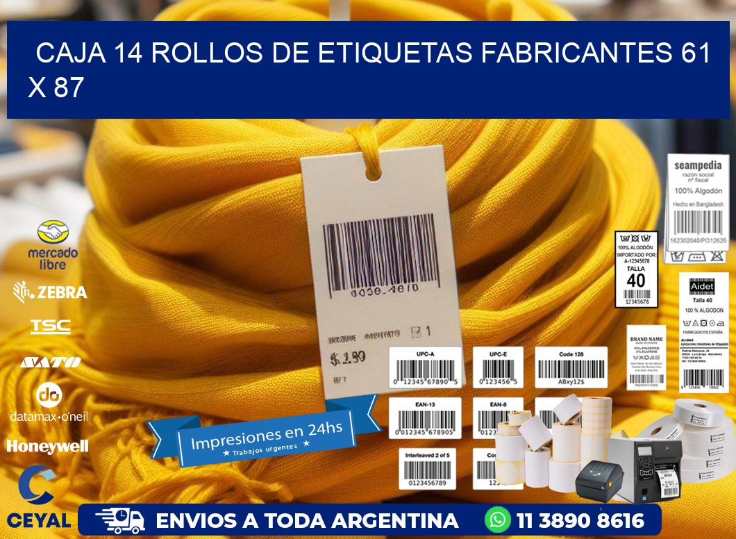 CAJA 14 ROLLOS DE ETIQUETAS FABRICANTES 61 x 87