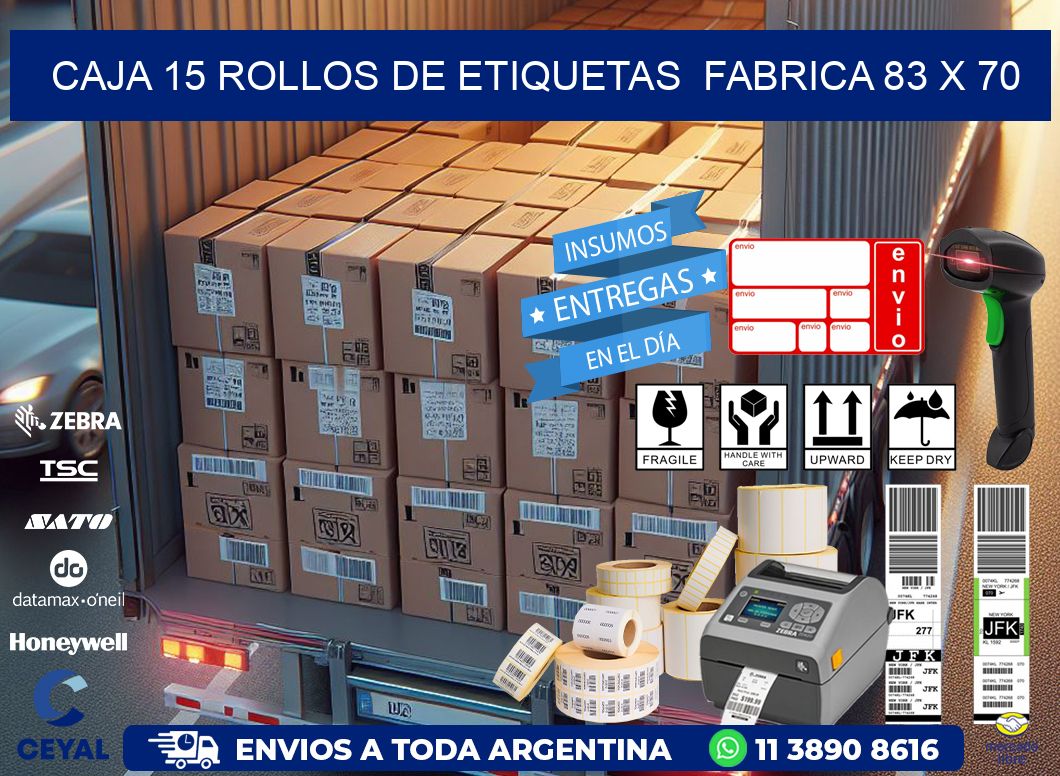 CAJA 15 ROLLOS DE ETIQUETAS  FABRICA 83 x 70