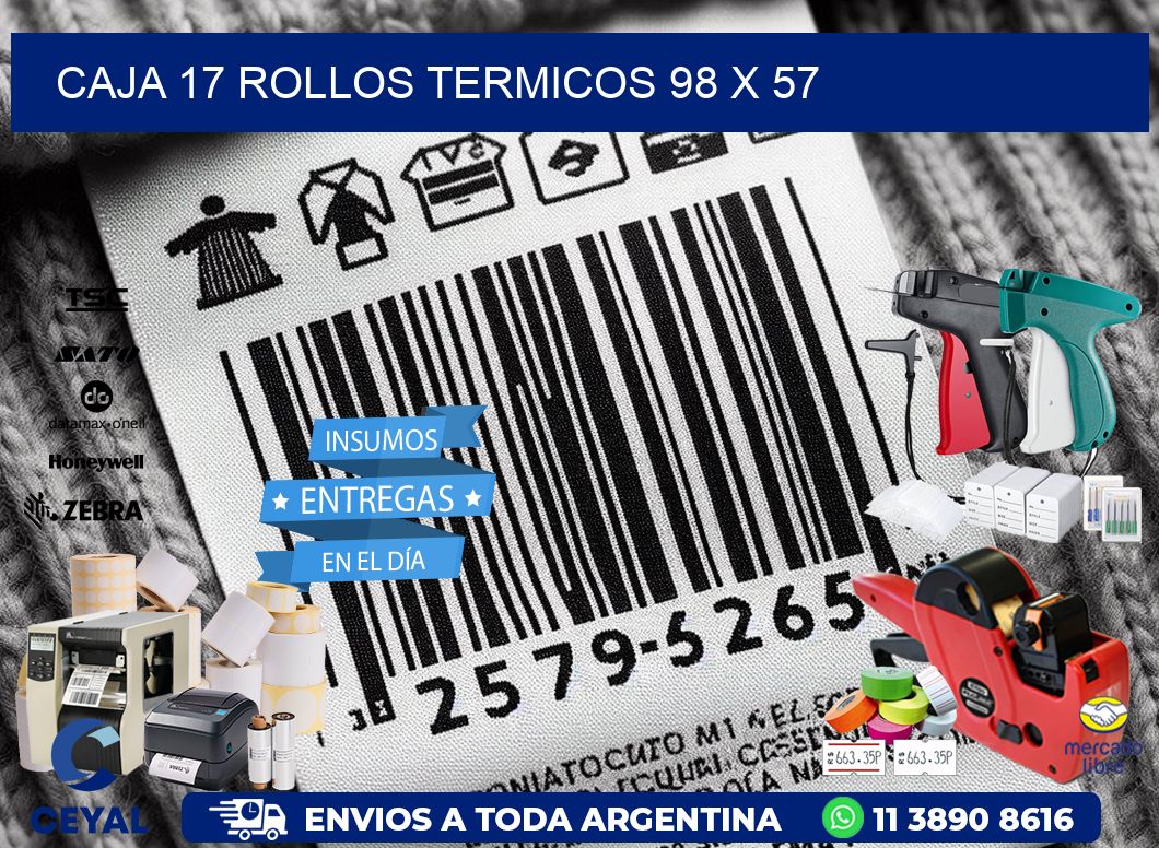 CAJA 17 ROLLOS TERMICOS 98 x 57