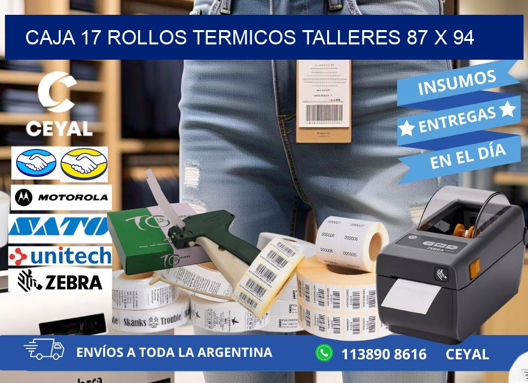 CAJA 17 ROLLOS TERMICOS TALLERES 87 x 94