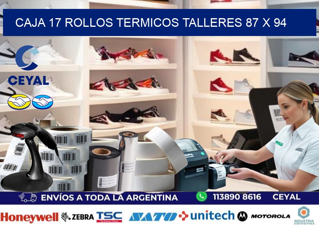 CAJA 17 ROLLOS TERMICOS TALLERES 87 x 94