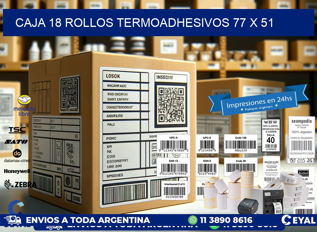 CAJA 18 ROLLOS TERMOADHESIVOS 77 x 51
