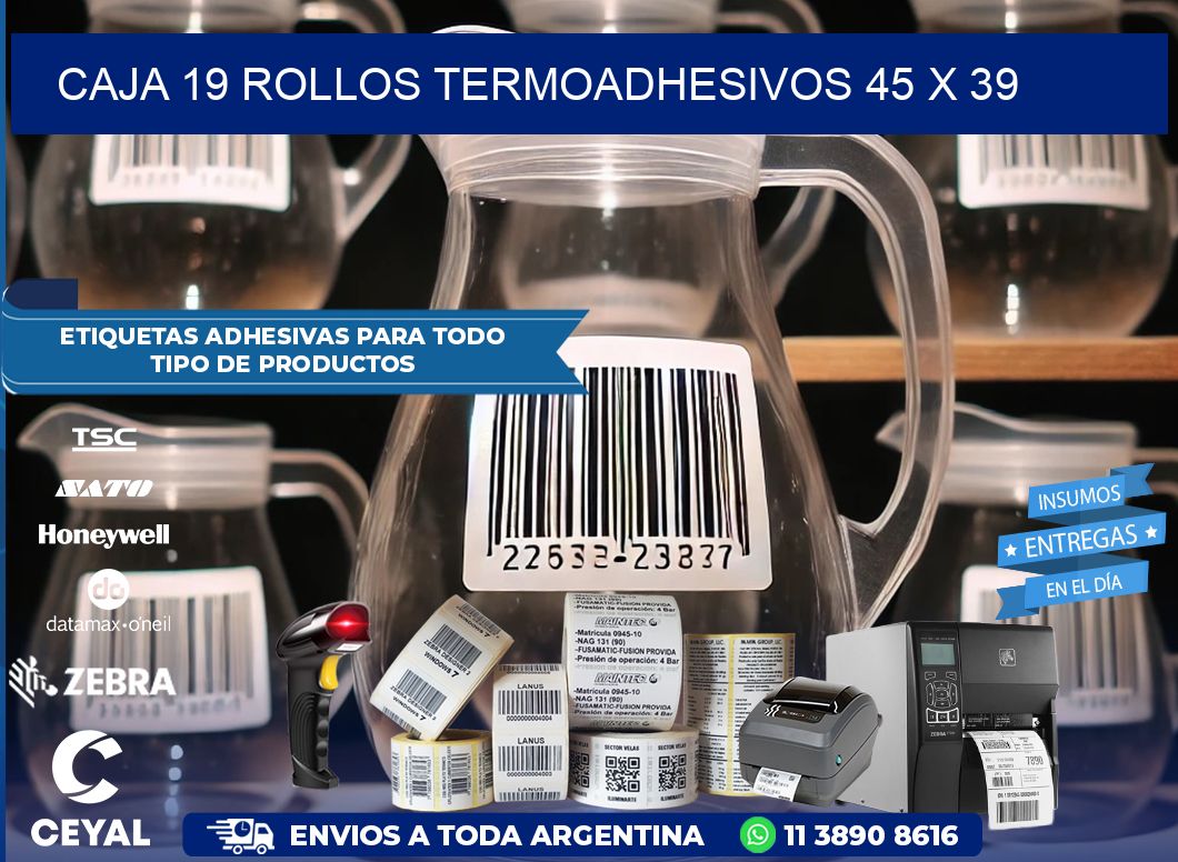 CAJA 19 ROLLOS TERMOADHESIVOS 45 x 39