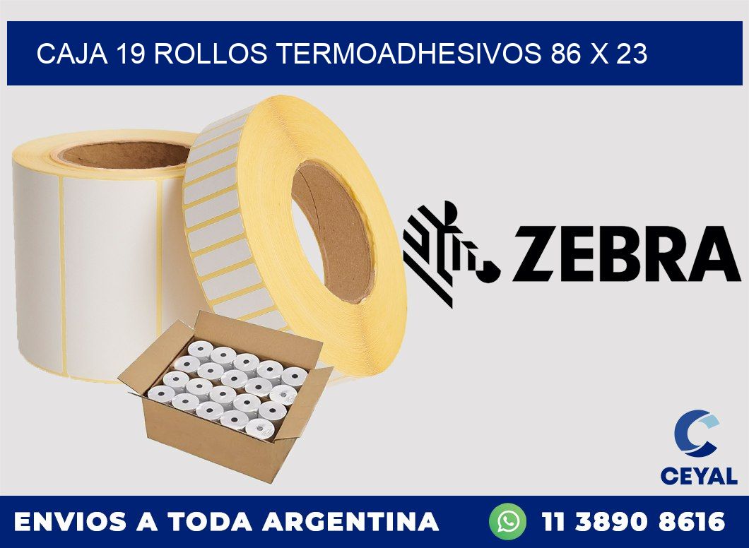 CAJA 19 ROLLOS TERMOADHESIVOS 86 x 23