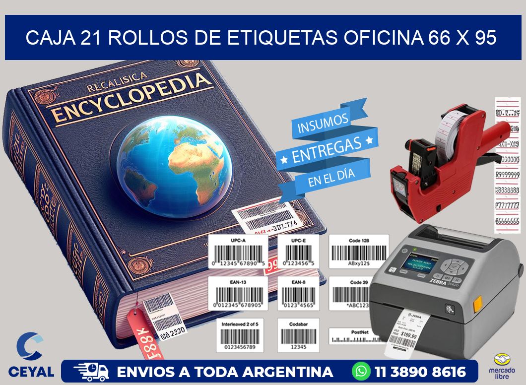 CAJA 21 ROLLOS DE ETIQUETAS OFICINA 66 x 95