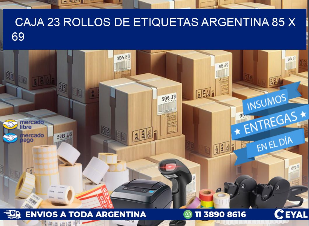 CAJA 23 ROLLOS DE ETIQUETAS ARGENTINA 85 x 69