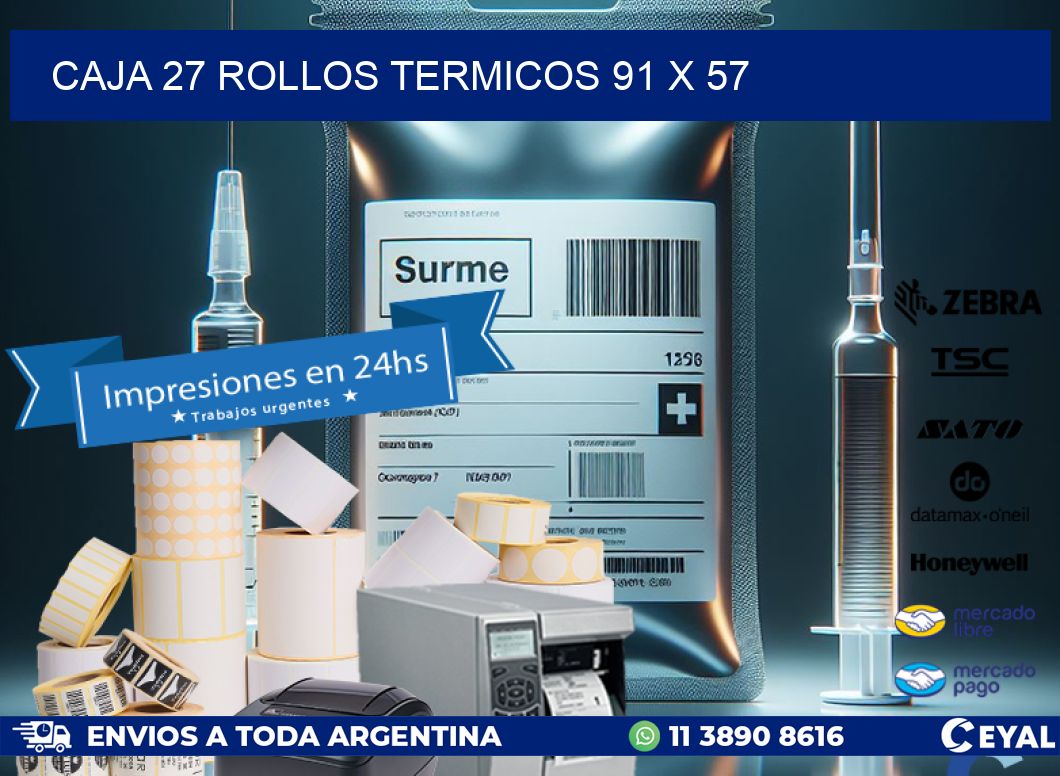 CAJA 27 ROLLOS TERMICOS 91 x 57