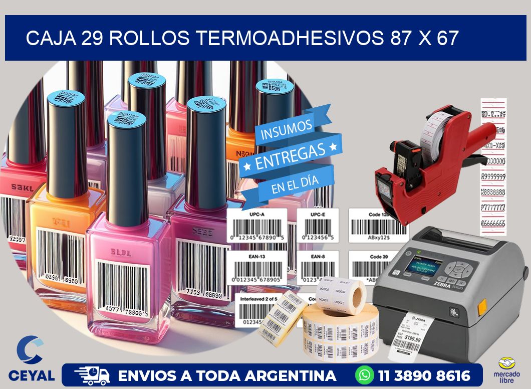 CAJA 29 ROLLOS TERMOADHESIVOS 87 x 67