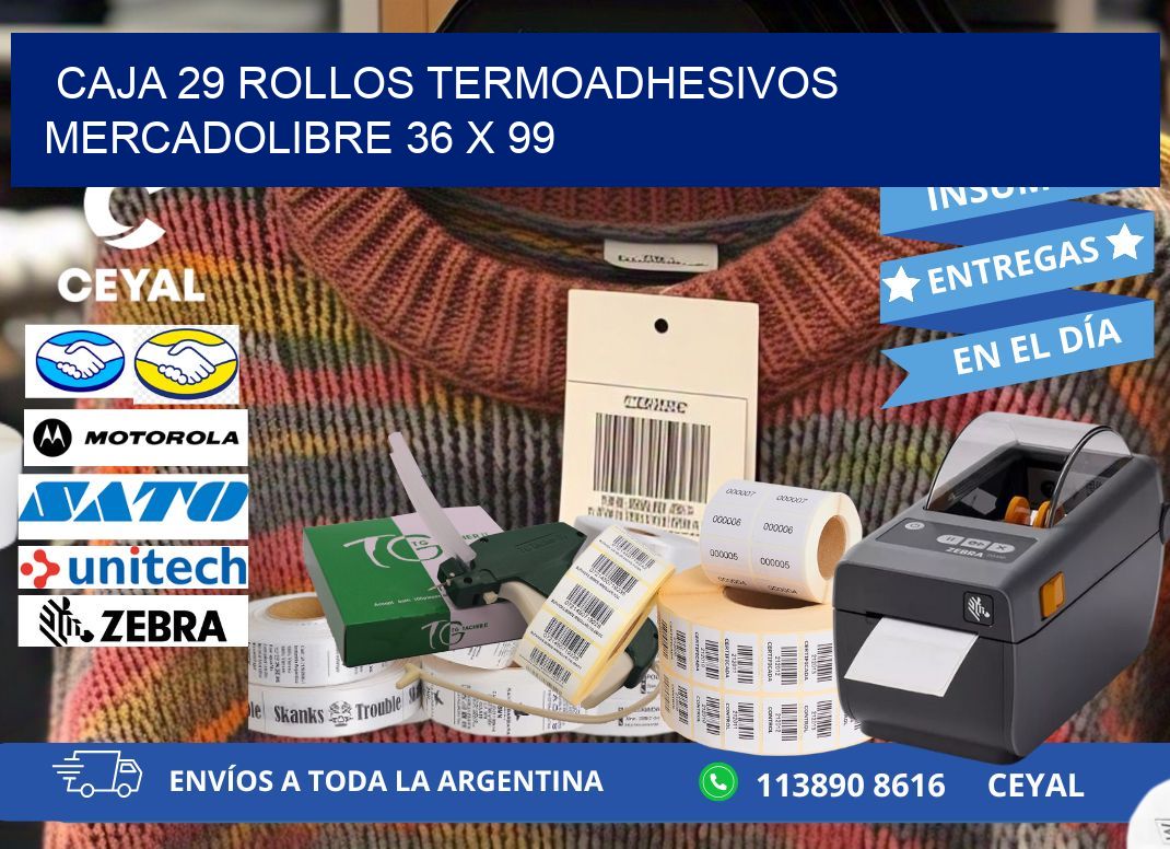 CAJA 29 ROLLOS TERMOADHESIVOS MERCADOLIBRE 36 x 99