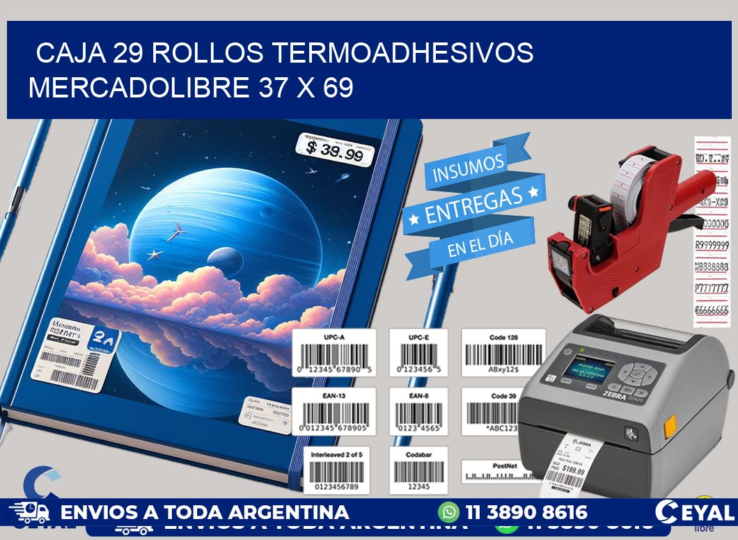 CAJA 29 ROLLOS TERMOADHESIVOS MERCADOLIBRE 37 x 69