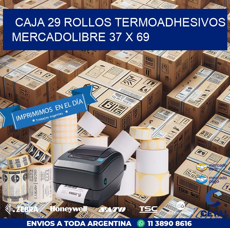 CAJA 29 ROLLOS TERMOADHESIVOS MERCADOLIBRE 37 x 69