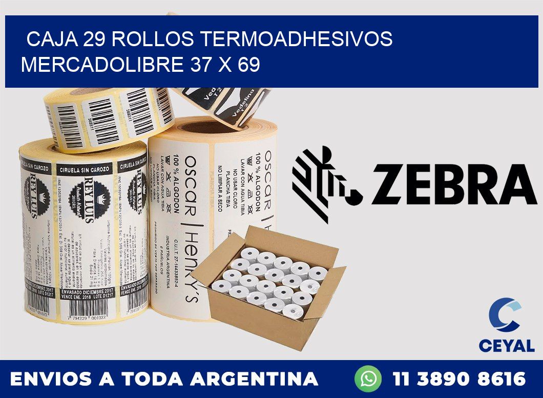 CAJA 29 ROLLOS TERMOADHESIVOS MERCADOLIBRE 37 x 69