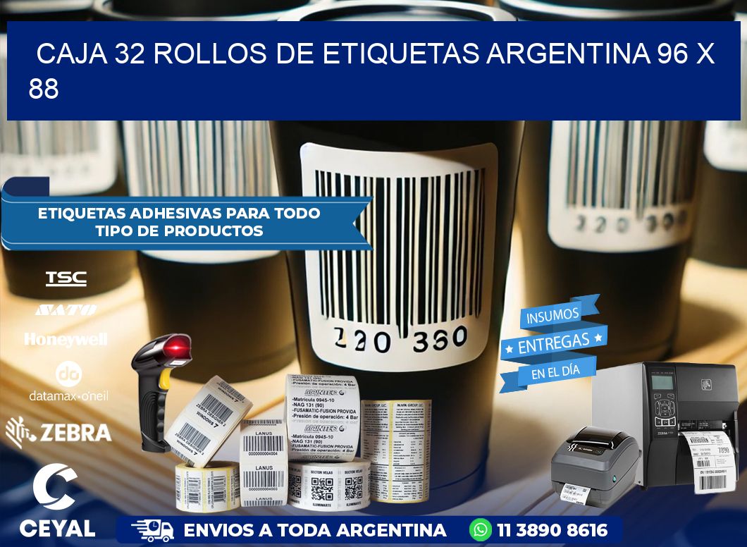 CAJA 32 ROLLOS DE ETIQUETAS ARGENTINA 96 x 88