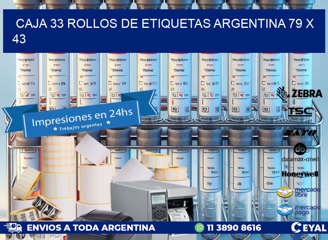 CAJA 33 ROLLOS DE ETIQUETAS ARGENTINA 79 x 43