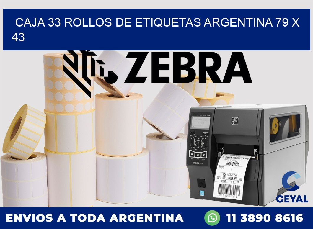 CAJA 33 ROLLOS DE ETIQUETAS ARGENTINA 79 x 43