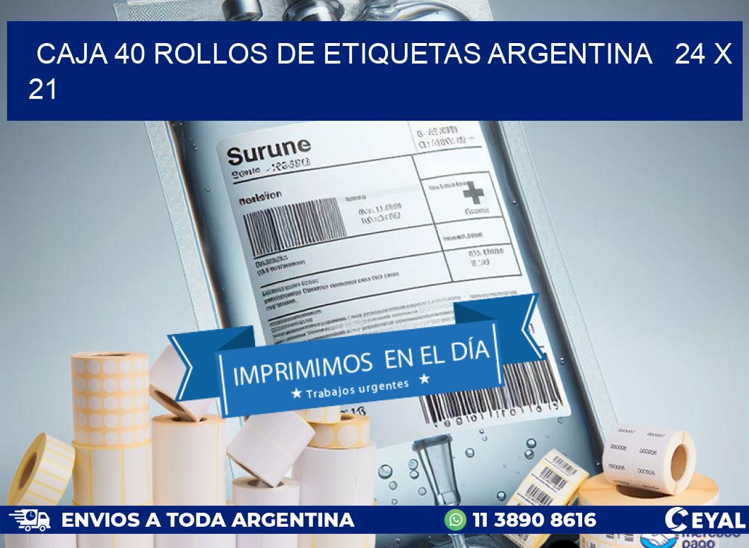 CAJA 40 ROLLOS DE ETIQUETAS ARGENTINA   24 x 21