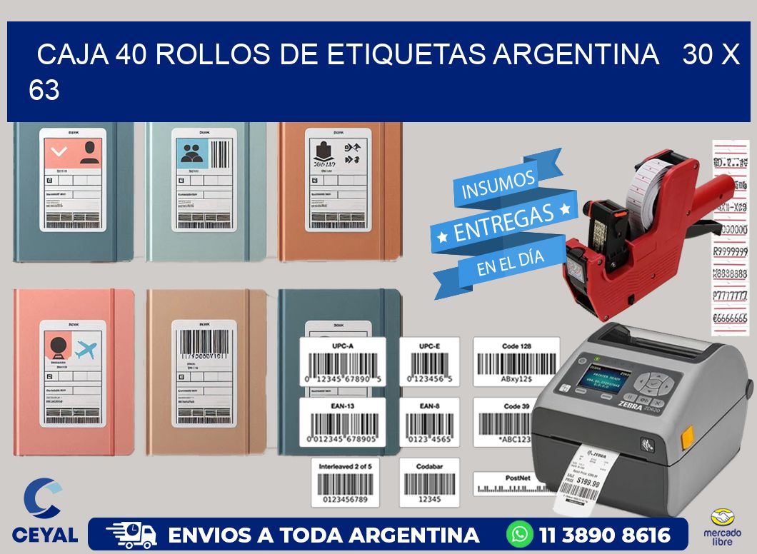 CAJA 40 ROLLOS DE ETIQUETAS ARGENTINA   30 x 63