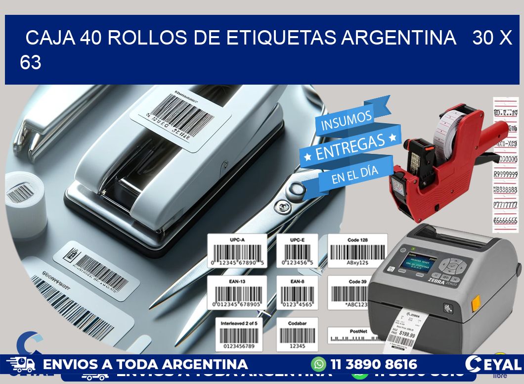 CAJA 40 ROLLOS DE ETIQUETAS ARGENTINA   30 x 63